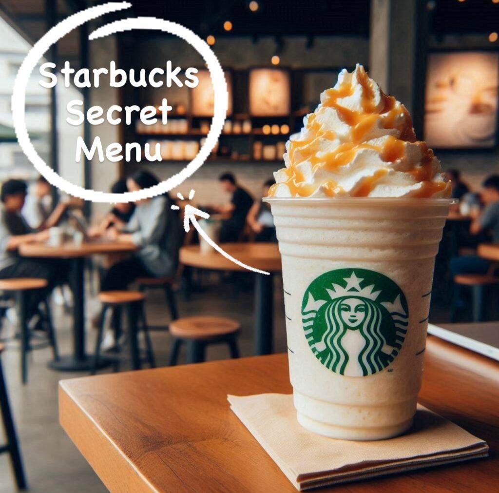 Starbucks Secret Menu 2024: 60 Must-Try Drinks with Price and Calories count